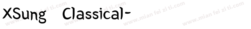 XSung Classical字体转换